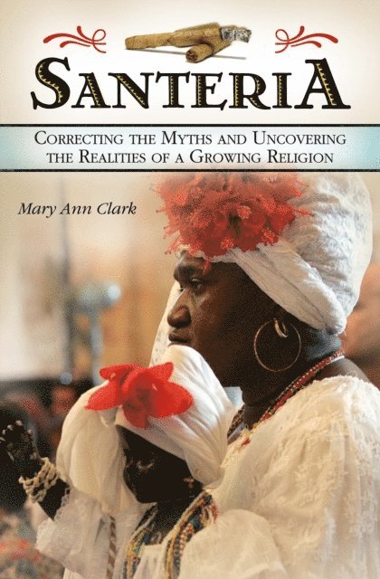 Mary Ann Clark - Santería, E-bok