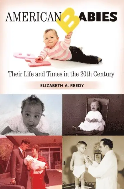 Elizabeth A. Reedy - American Babies, E-bok. Tillgänglighet: Lägg i varukorg