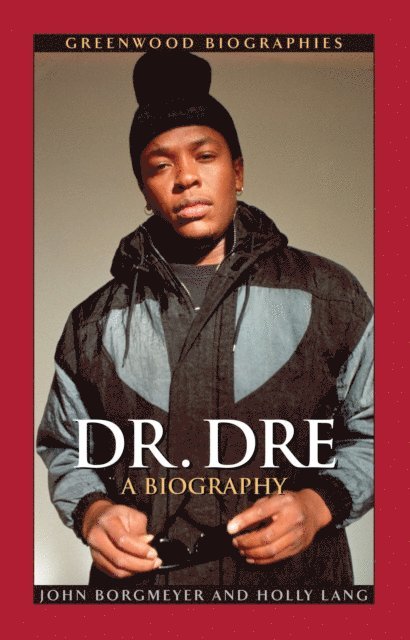 John Borgmeyer, Holly Lang - Dr. Dre, E-bok