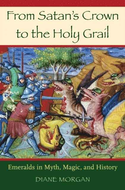 Diane Morgan - From Satan's Crown to the Holy Grail, E-bok