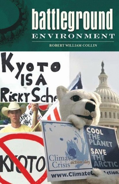 Robert William Collin - Battleground: Environment, E-bok