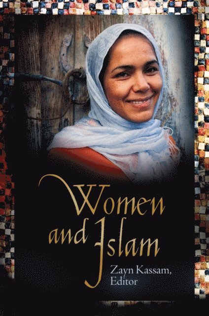 Zayn R. Kassam - Women and Islam, E-bok