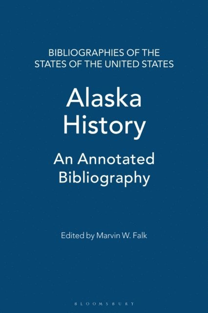 Marvin W. Falk - Alaska History, E-bok