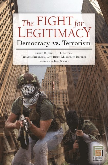 Cindy R. Jebb, P. H. Liotta, Thomas Sherlock, Ruth Margolies Beitler - Fight for Legitimacy, E-bok