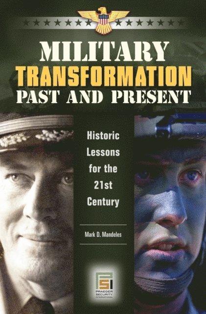 Mark D. Mandeles - Military Transformation Past and Present, E-bok