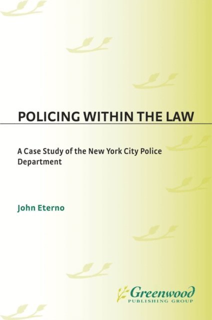 John Eterno - Policing within the Law, E-bok