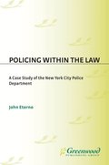 Policing within the Law
