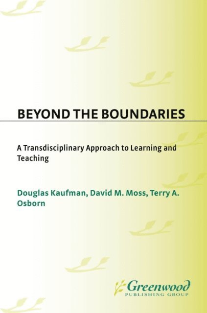 Douglas Kaufman, David Moss, Terry A. Osborn - Beyond the Boundaries, E-bok