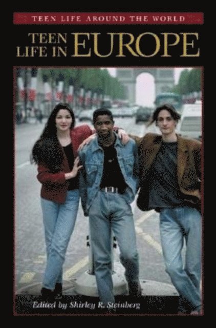 Shirley R. Steinberg - Teen Life in Europe, E-bok