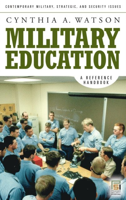 Cynthia A. Watson - Military Education, E-bok