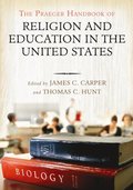 Praeger Handbook of Religion and Education in the United States