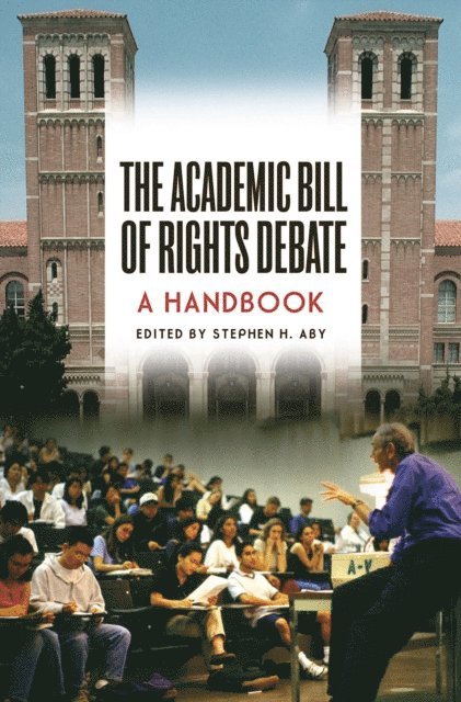 Stephen H. Aby - Academic Bill of Rights Debate, E-bok