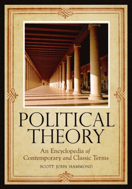 Scott John Hammond - Political Theory, E-bok