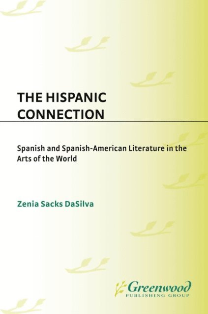 Zenia S. DaSilva - Hispanic Connection, E-bok