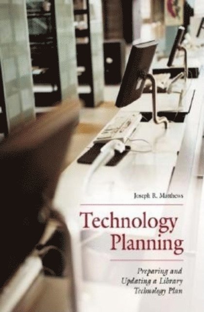 Joseph R. Matthews - Technology Planning, E-bok