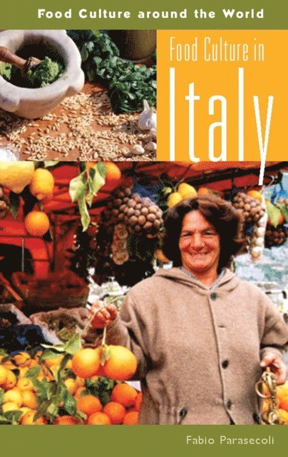 Fabio Parasecoli - Food Culture in Italy, E-bok