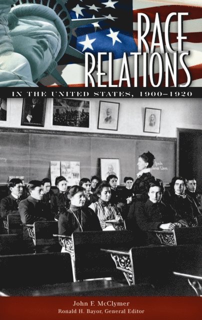 John F. Mcclymer - Race Relations in the United States, 1900-1920, E-bok