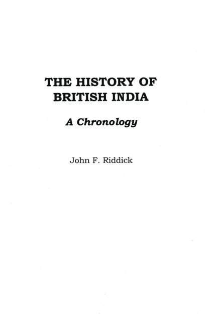 John F. Riddick - History of British India, E-bok