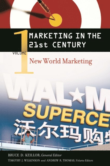 Bruce D. Keillor - Marketing in the 21st Century, E-bok