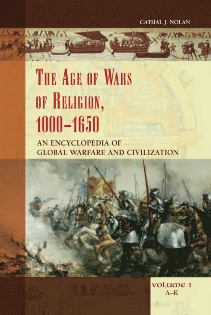 Cathal J. Nolan - Age of Wars of Religion, 1000-1650, E-bok