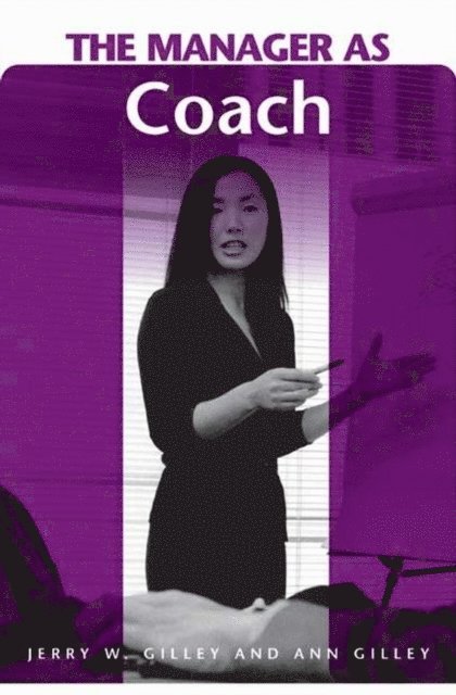 Jerry W. Gilley, Ann Gilley - Manager as Coach, E-bok