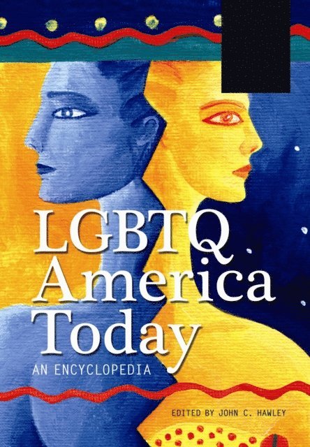 John Charles Hawley - LGBTQ America Today, E-bok
