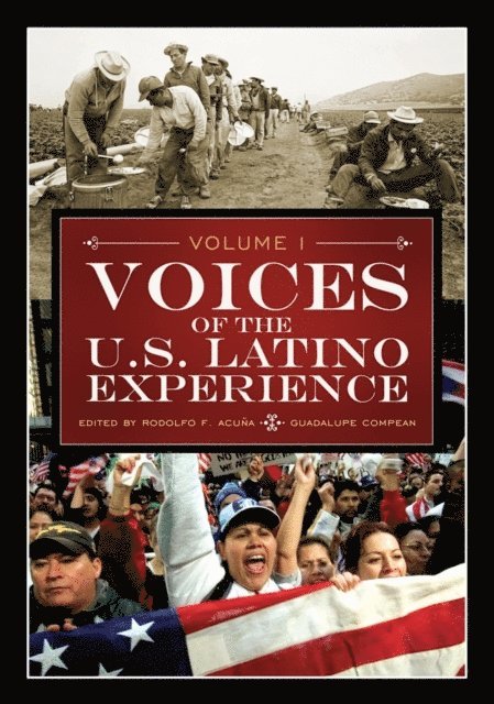 Rodolfo F. Acuña, Guadalupe Compeán - Voices of the U.S. Latino Experience, E-bok