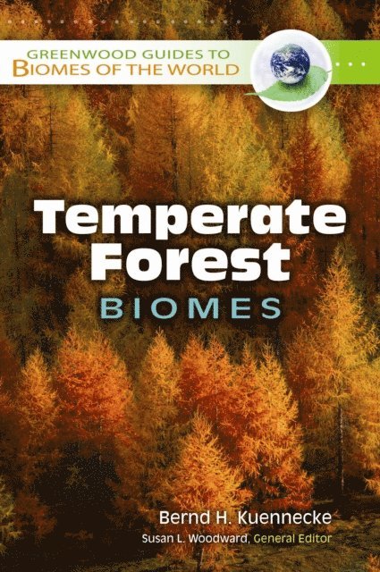Bernd H. Kuennecke - Temperate Forest Biomes, E-bok