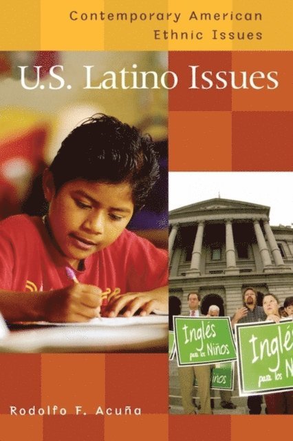 Rodolfo F. Acuña - U.S. Latino Issues, E-bok