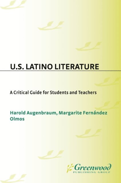 Margarite Fernández Olmos, Harold Augenbraum - U.S. Latino Literature, E-bok