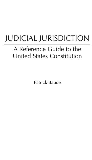 Patrick Baude - Judicial Jurisdiction, E-bok