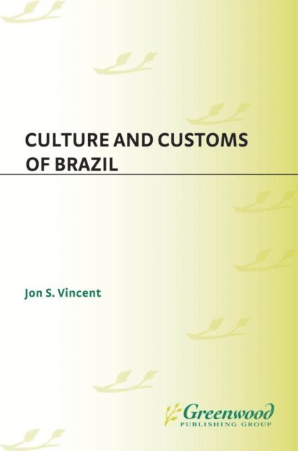 George Woodyard - Culture and Customs of Brazil, E-bok