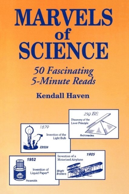 Kendall Haven - Marvels of Science, E-bok