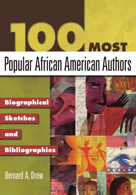 Bernard A. Drew - 100 Most Popular African American Authors, E-bok