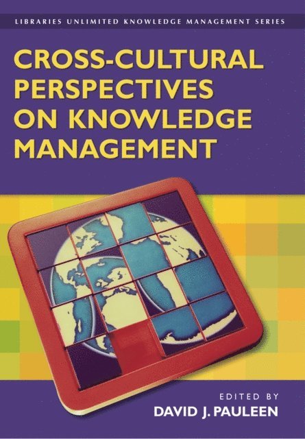 David Pauleen - Cross-Cultural Perspectives on Knowledge Management, E-bok