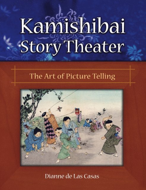 Dianne de Las Casas - Kamishibai Story Theater, E-bok