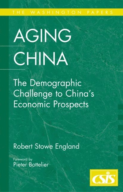 Robert Stowe England - Aging China, E-bok