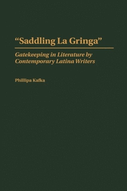 Phillipa Kafka - Saddling La Gringa, E-bok
