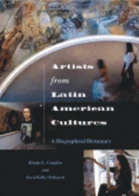 Kristin G. Congdon, Kara Kelley Hallmark - Artists from Latin American Cultures, E-bok