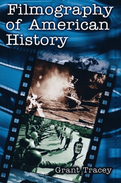 Grant Tracey - Filmography of American History, E-bok