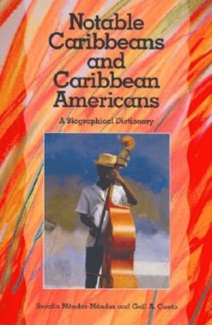 Serafín Méndez-Méndez, Gail Cueto - Notable Caribbeans and Caribbean Americans, E-bok