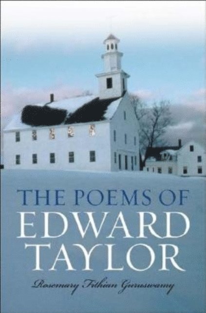 Rosemary F. Guruswamy - Poems of Edward Taylor, E-bok