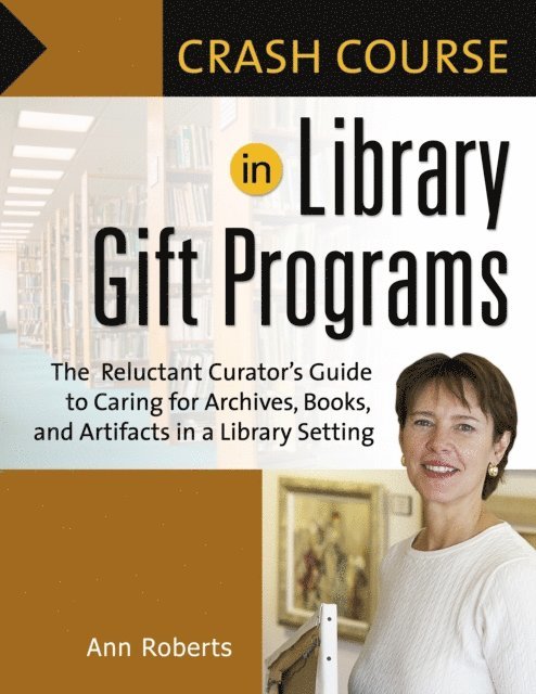 Ann Roberts - Crash Course in Library Gift Programs, E-bok
