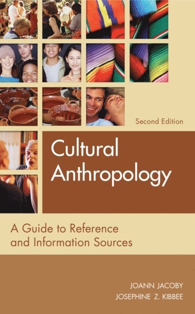 JoAnn Jacoby, Josephine Kibbee - Cultural Anthropology, E-bok