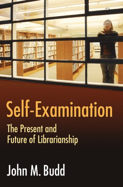 John M. Budd - Self-Examination, E-bok