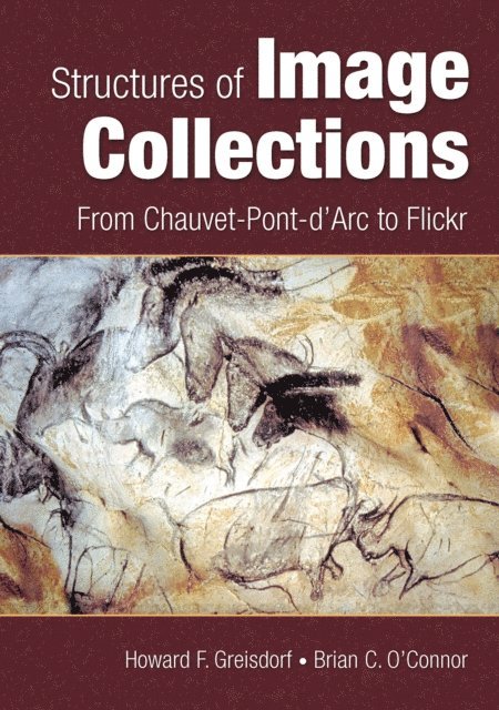 Howard F. Greisdorf, Brian C. O'Connor - Structures of Image Collections, E-bok