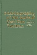 Bibliography of the Work of Carl Van Vechten