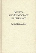 Society and Democracy in Germany