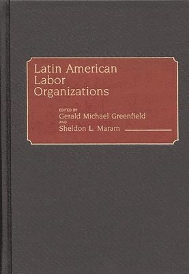 Latin American Labor Organizations