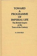 Toward a Programme of Imperial Life